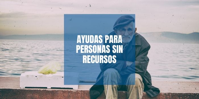 Ayudas para personas sin recursos