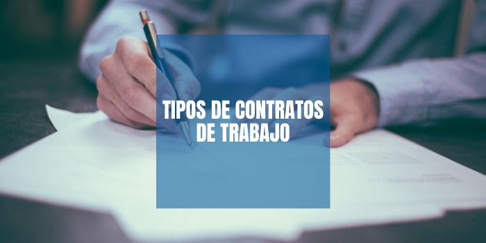 Tipos de contratos de trabajo